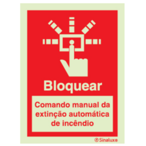 Sinal de bloquear comando manual de extinção automática de incêndio - P 05 86