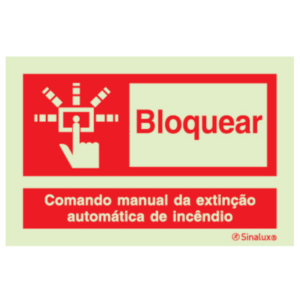 Sinal de bloquear comando manual de extinção automática de incêndio - P 05 88