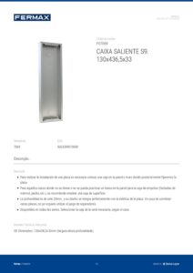 Ficha técnica – Caixa saliente Fermax 7069 – S9, 130 x 436,5 x 33 mm, alumínio, para unidade exterior City e Skyline