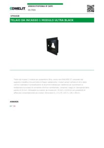 Ficha técnica – Moldura de embutir Comelit UT9161B – 1 módulo Ultra Black, para caixa 3110/1A, preta